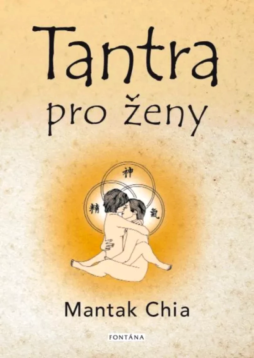 Tantra pro ženy (Mantak Chia, 2022)