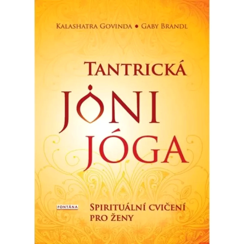 Levně Tantrická jóni jóga (Kalashatra Govinda, 2019)