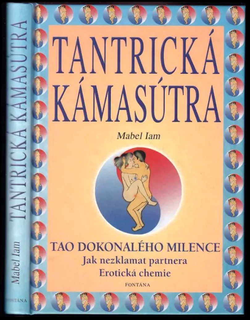 Tantrická kámasútra (Mabel Iam, 2004)
