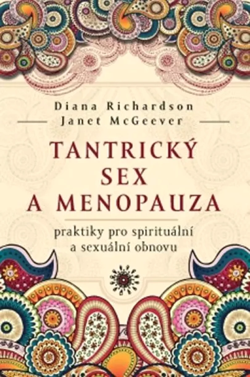 Tantrický sex a menopauza (Diana Richardson, 2019)