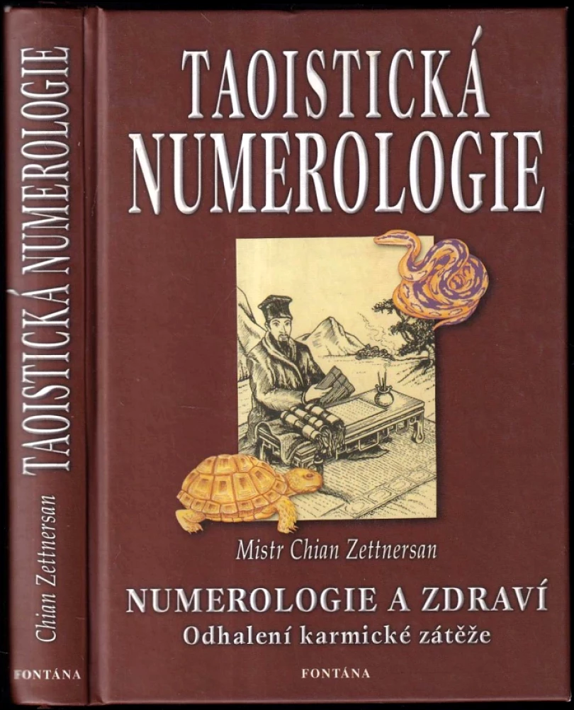 Taoistická numerologie Mistra Čchiena Zettnersana (Chian Zettnersan, 2003)