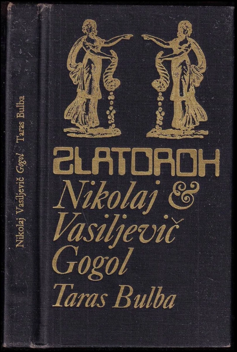 Levně Taras Bulba (Nikolaj Vasil'jevič Gogol‘, 1973)