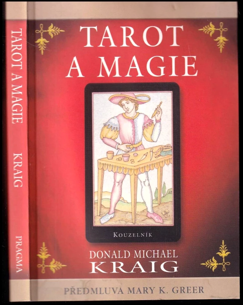 Levně Tarot a magie (Donald Michael Kraig, 2006)