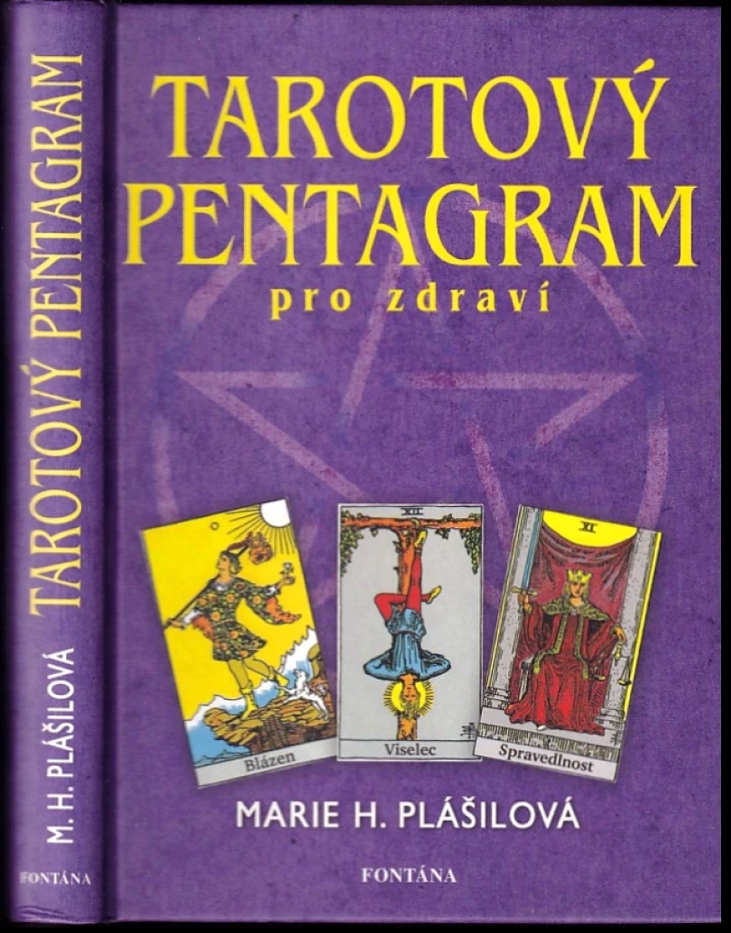Tarotový pentagram (Marie Plášilová, 2008)