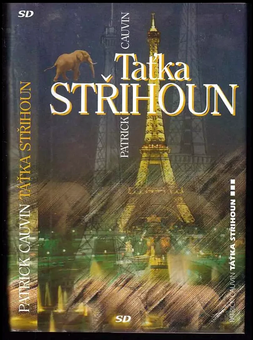 Taťka Střihoun (Patrick Cauvin, 2006)