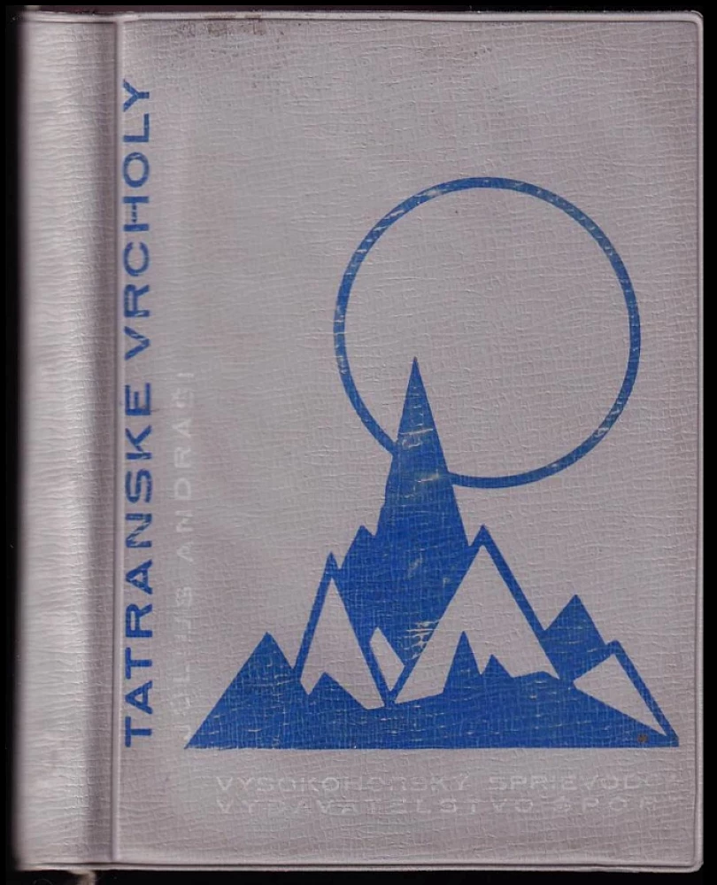 Levně Tatranské vrcholy (Július Andráši, 1966)