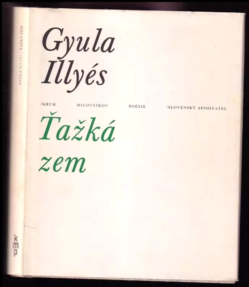 Levně Ťažká zem (Gyula Illyés, 1977)