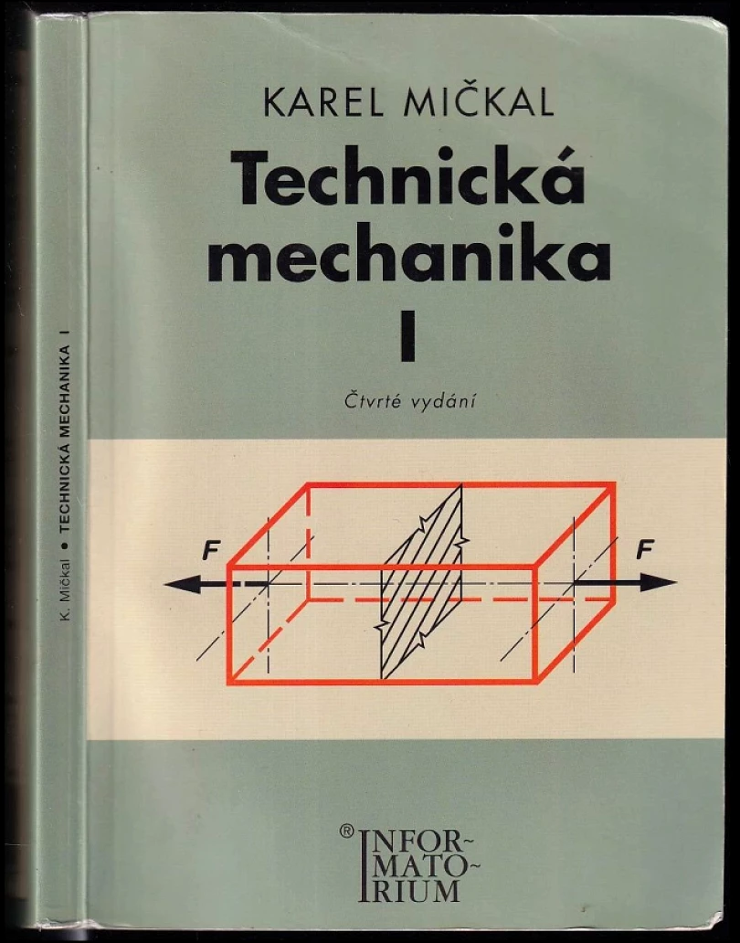 Levně Technická mechanika I (Karel Mičkal, 2008)