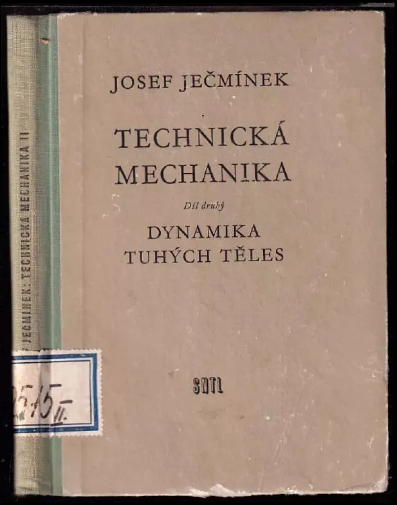 Levně Technická mechanika (Josef Ječmínek, 1957)