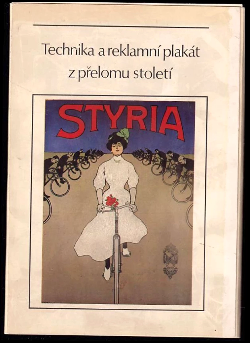 Technika a reklamní plakát z přelomu století (, 1983)