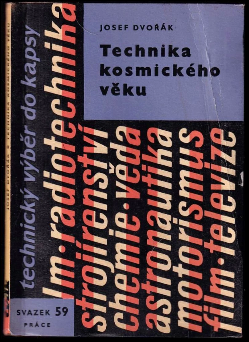 Technika kosmického věku (Václav Verunáč, 1964)