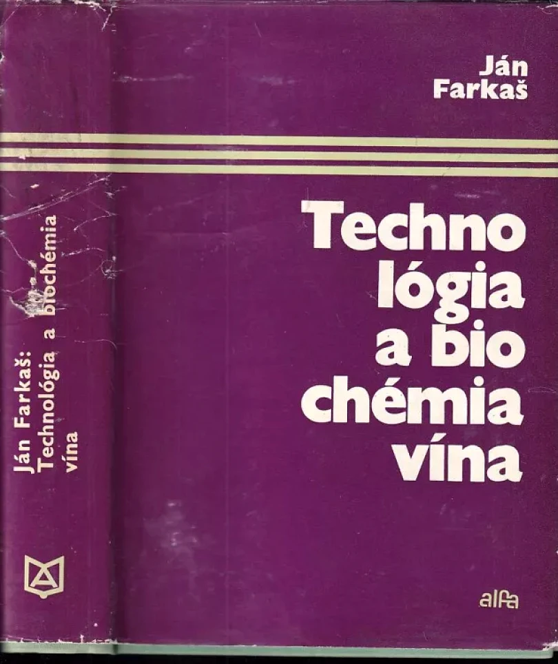 Levně Technológia a biochémia vína PODPIS / DEDIKACE Ján Farkaš (Ján Farkaš, 1973)