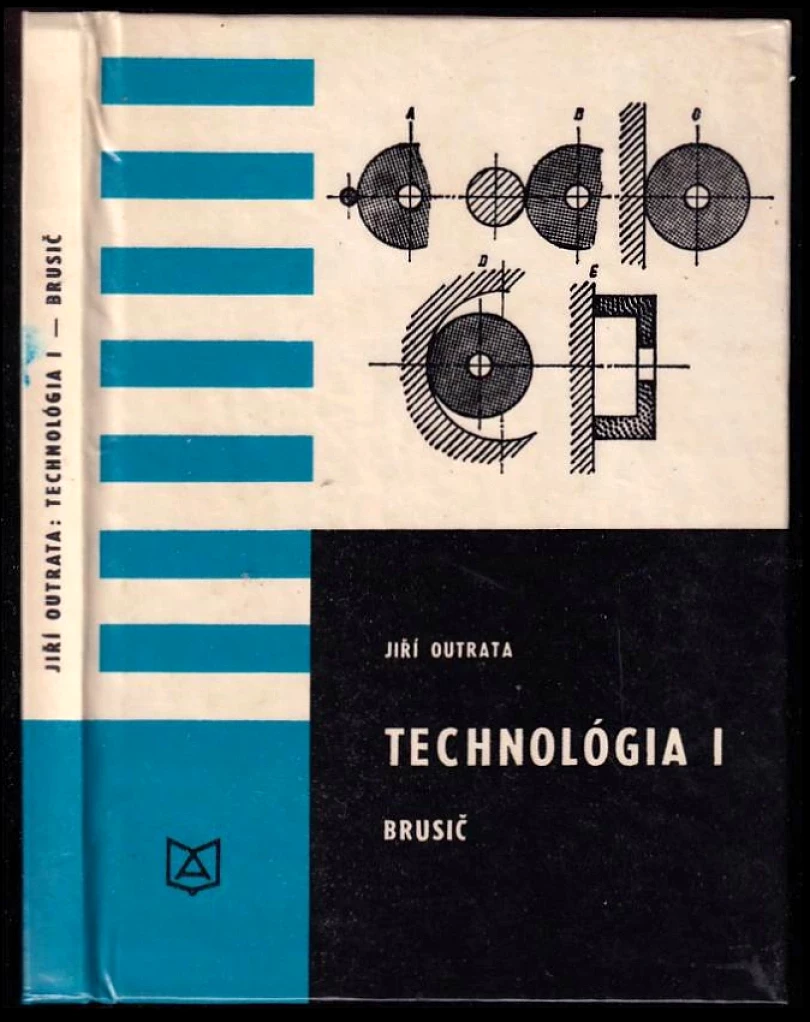 Levně Technológia I, Brusič (Jiří Outrata, 1978)