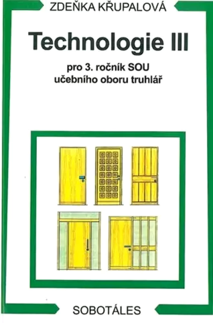 Technologie III (Zdeňka Křupalová, 2003)