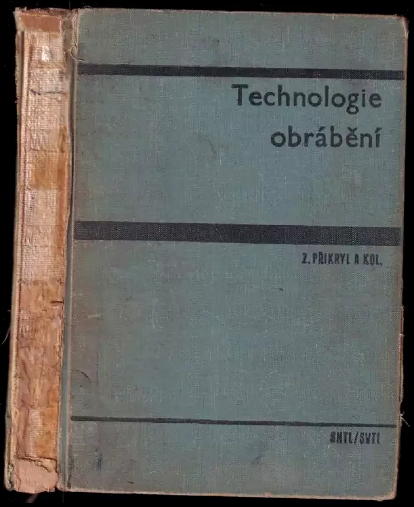 Levně Technologie obrábění (Zdeněk Přikryl, 1967)