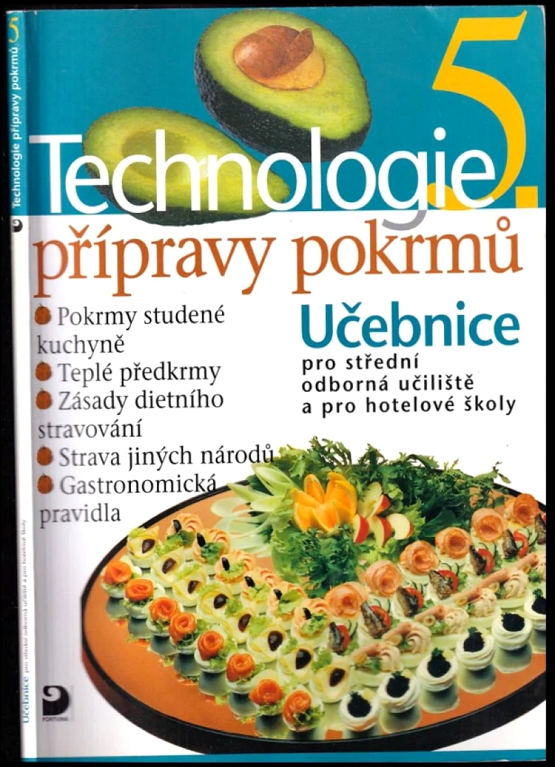 Levně Technologie přípravy pokrmů 5 (Hana Sedláčková, 2003)