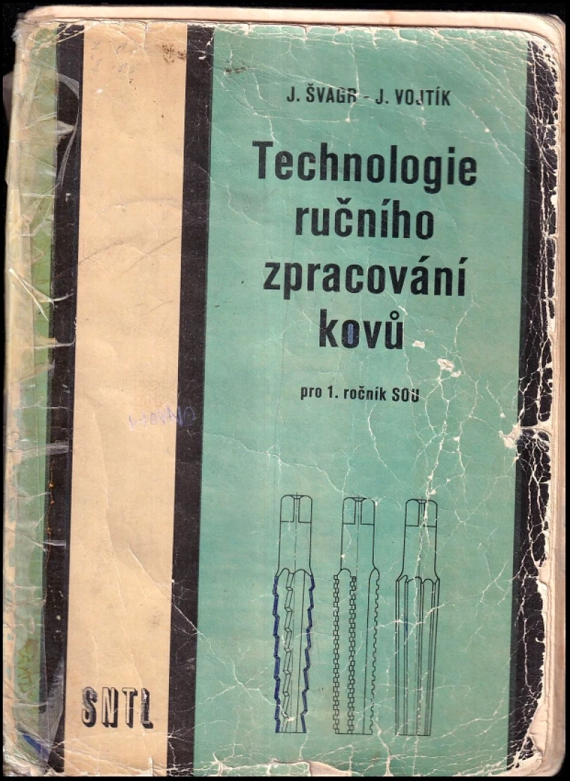 Levně Technologie ručního zpracování kovů (Jiří Švagr, 1985)