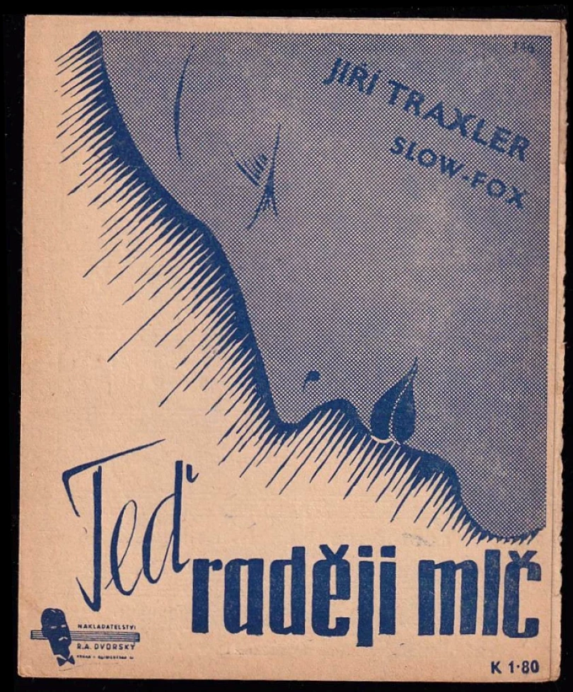 Levně Teď raději mlč (Jiří Traxler, 1943)