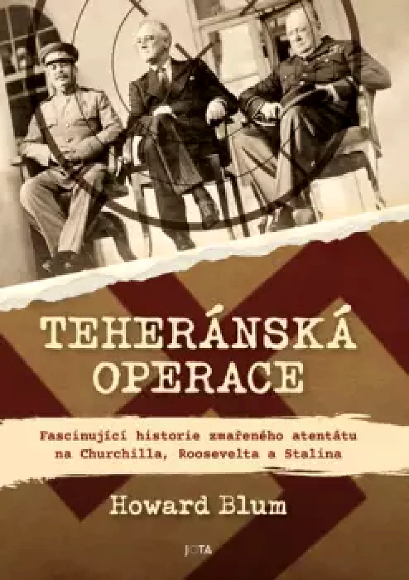 Levně Teheránská operace (Howard Blum, 2023)