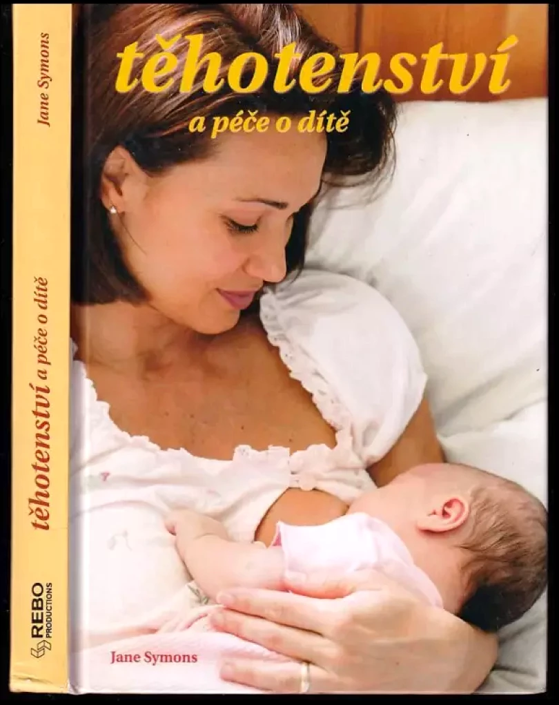 Těhotenství a péče o dítě (Jane Symons, 2003)