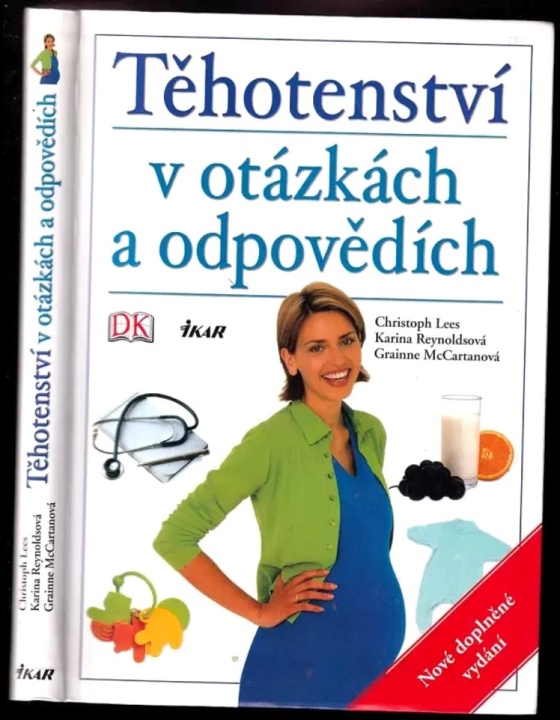 Těhotenství v otázkách a odpovědích (Christoph Lees, 2005)