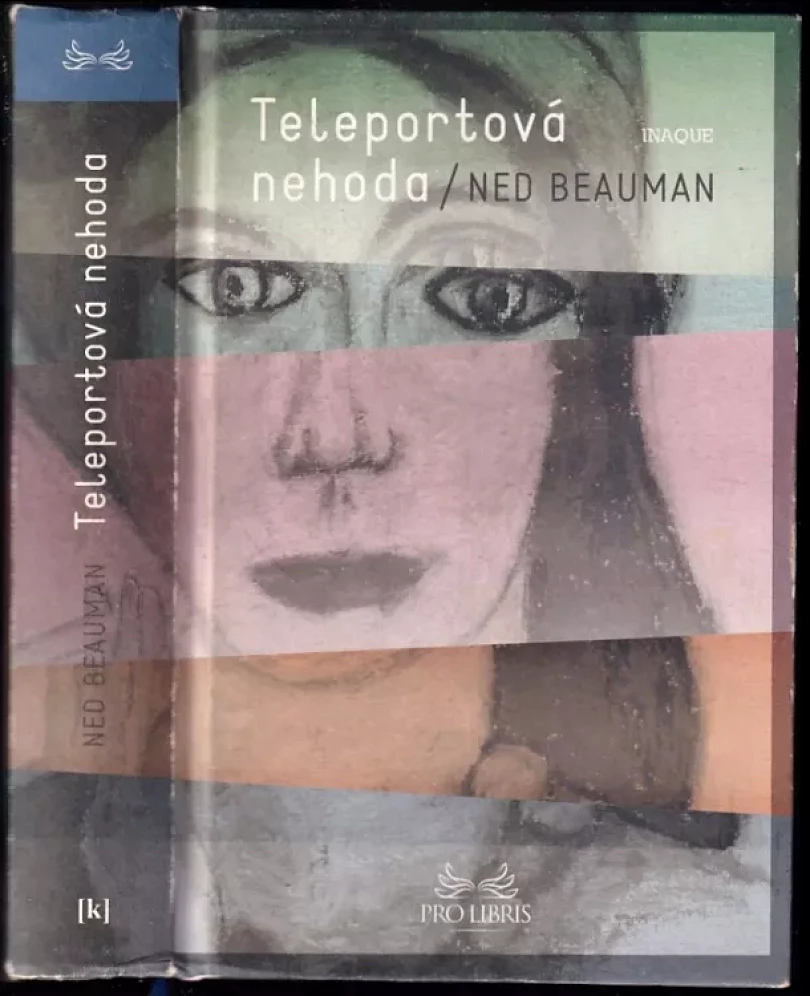 Levně Teleportová nehoda (Ned Beauman, 2015)