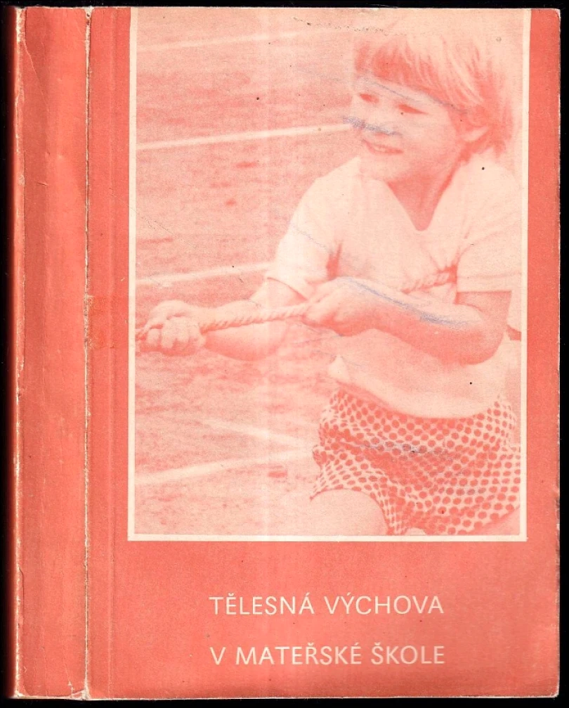 Levně Tělesná výchova v mateřské škole (Hana Dvořáková, 1989)