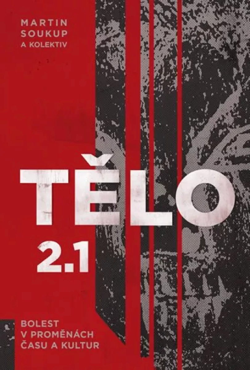 Levně Tělo 2.1 (Martin Soukup, 2019)
