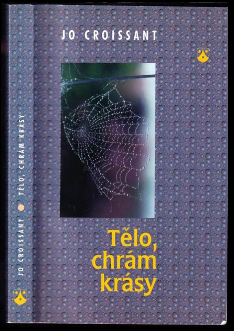 Tělo, chrám krásy (Jo Croissant, 2002)