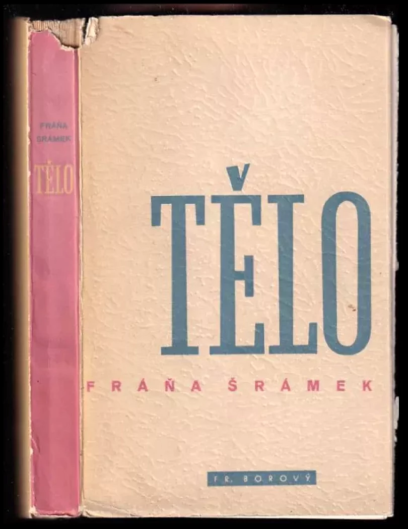 Levně Tělo (Fráňa Šrámek, 1946)