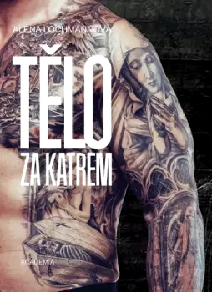 Tělo za katrem (Alena Lochmannová, 2020)