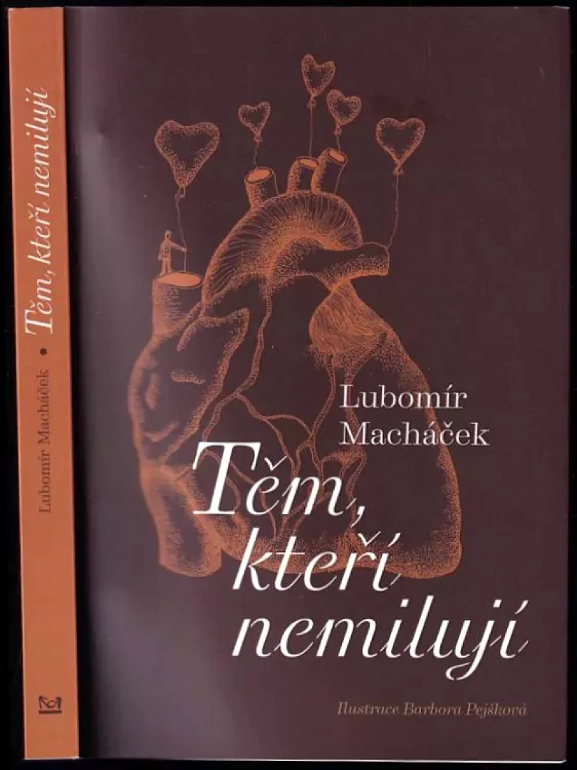 Těm, kteří nemilují (Lubomír Macháček, 2023)