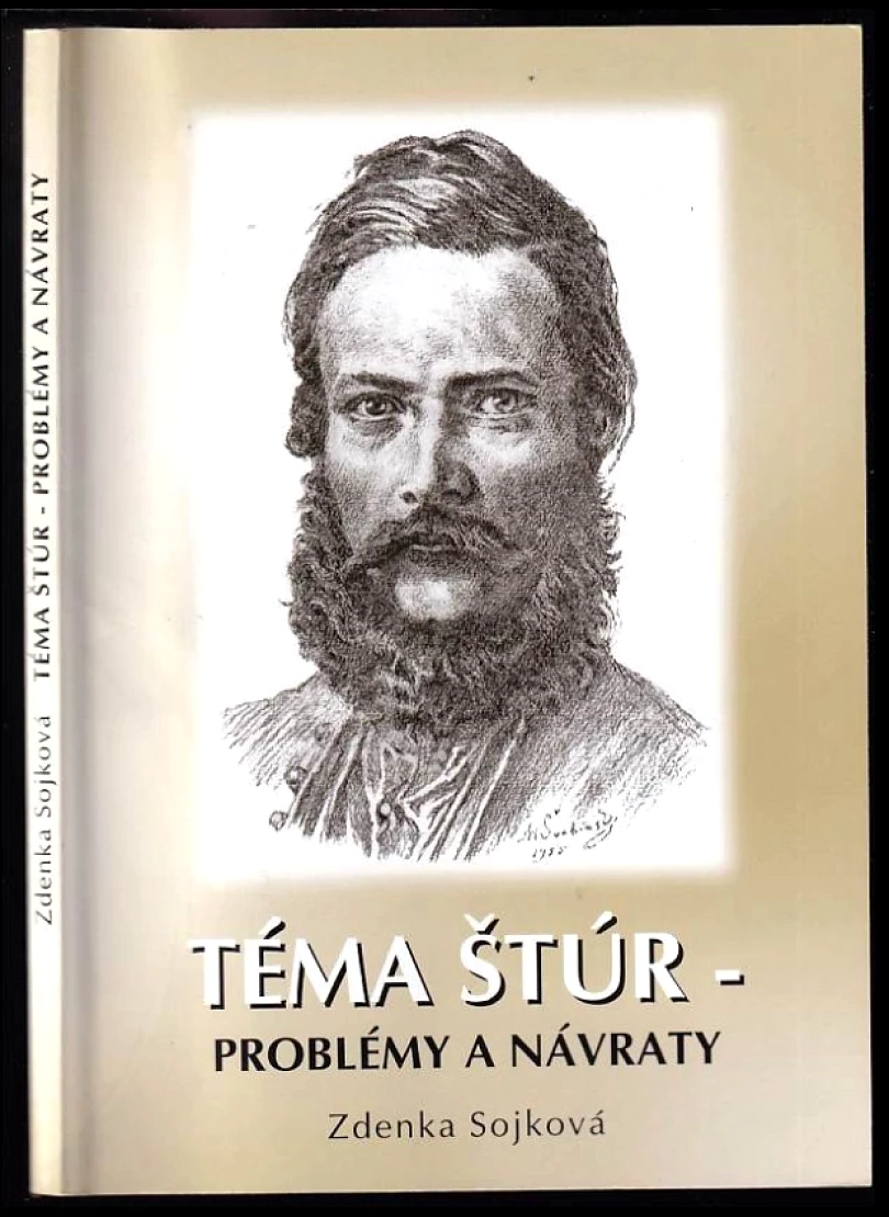Téma Štúr - problémy a návraty (Zdenka Sojková, 2006)
