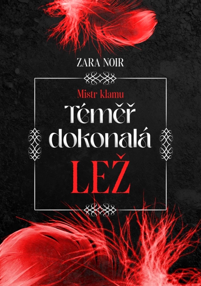 Téměř dokonalá lež (Zara Noir, 2025)