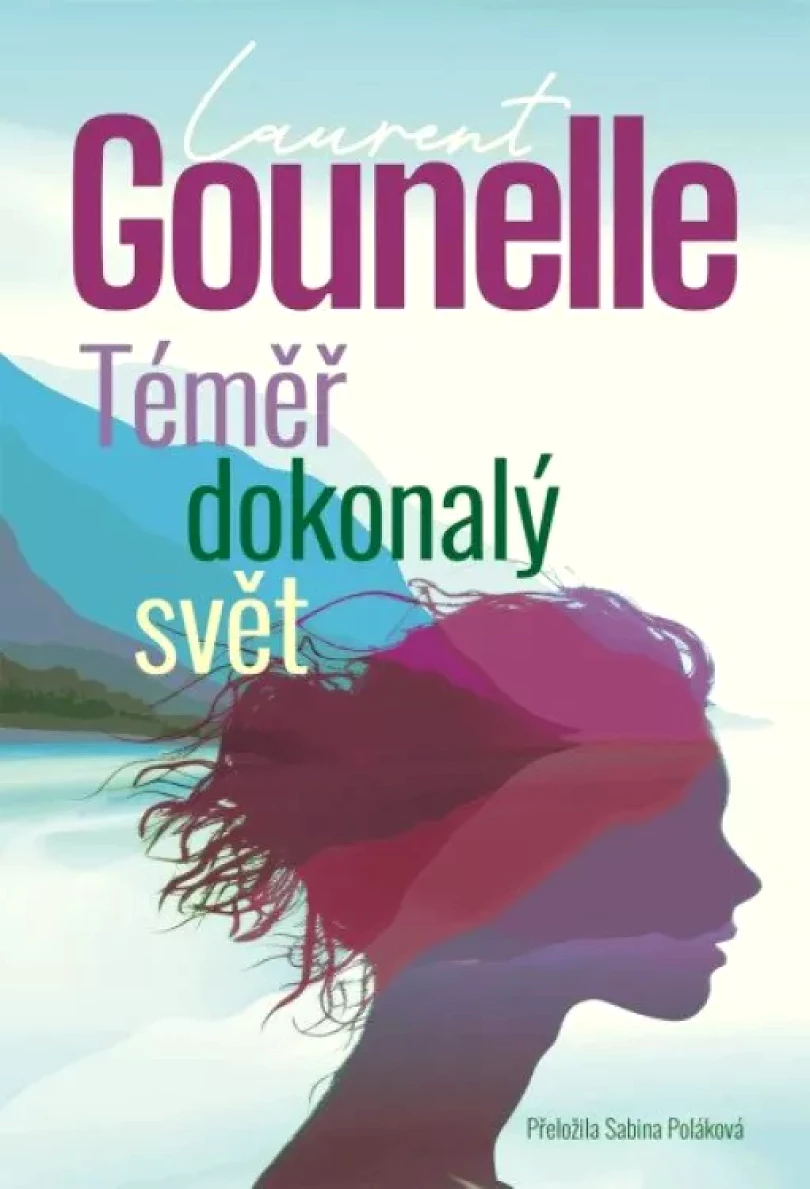 Téměř dokonalý svět (Laurent Gounelle, 2024)