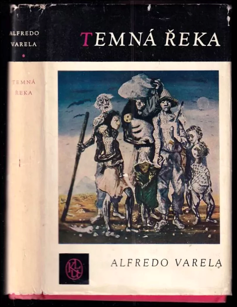Levně Temná řeka (Alfredo Varela, 1962)