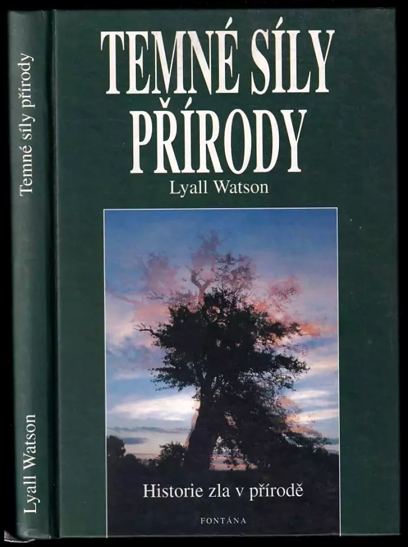 Temné síly přírody (Lyall Watson, 1996)