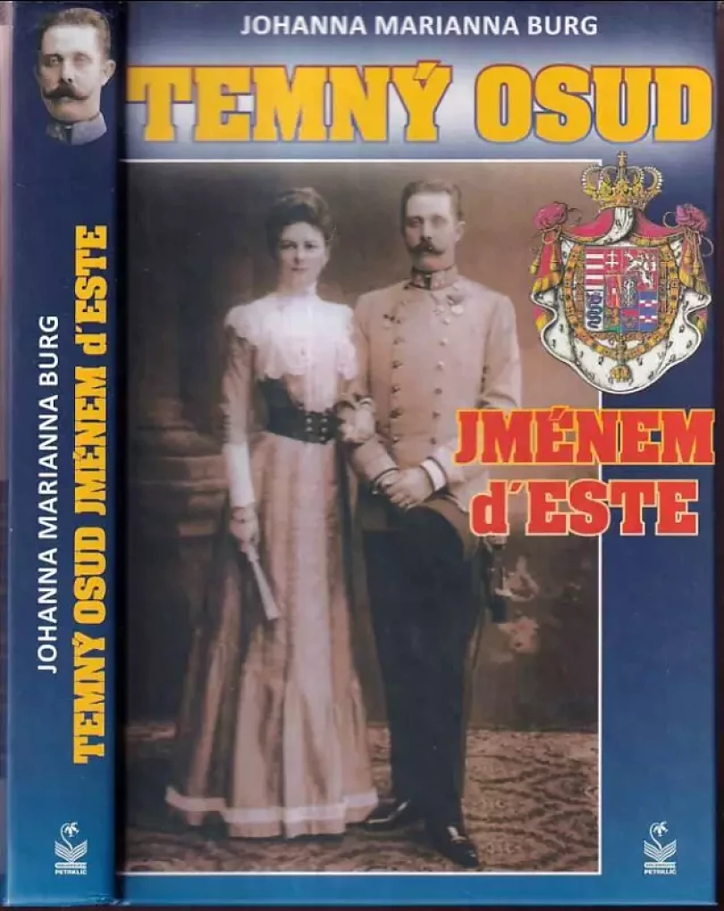 Temný osud jménem d´Este (Johanna Marianna Burg, 2009)