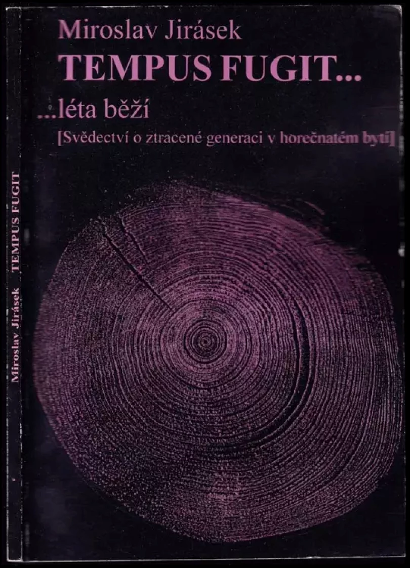 Levně Tempus fugit... léta běží (Miroslav Jirásek, 1999)