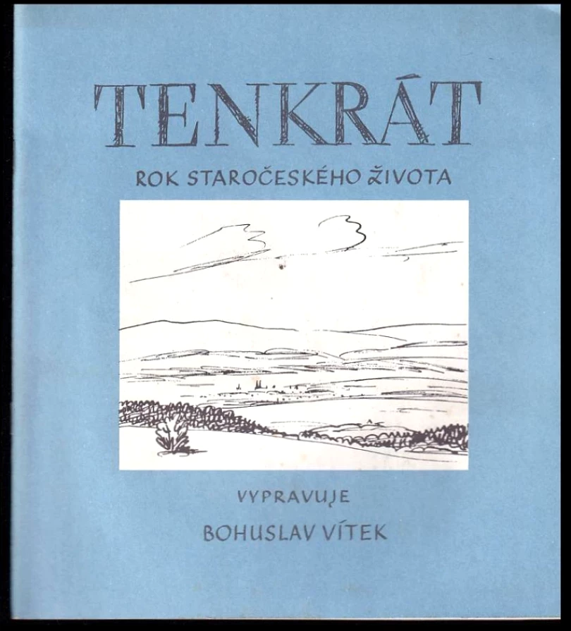 Levně Tenkrát (Bohuslav Vítek, 1992)