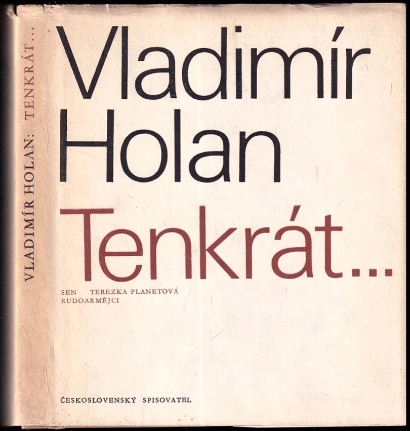 Tenkrát-- (Vladimír Holan, 1975)