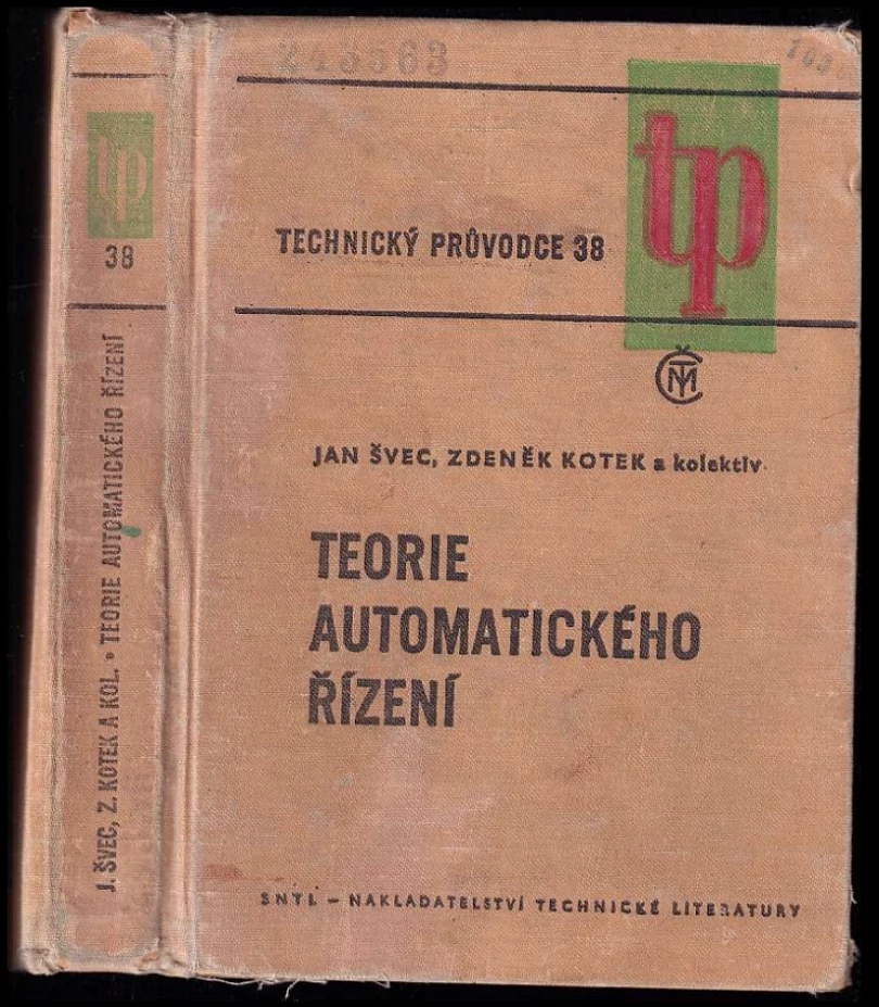 Levně Teorie automatického řízení (Zdeněk Kotek, 1969)