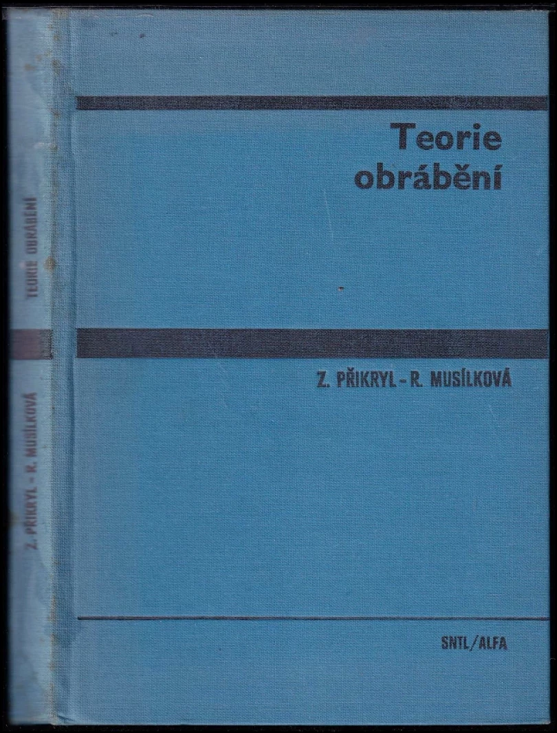 Levně Teorie obrábění (Zdeněk Přikryl, 1982)