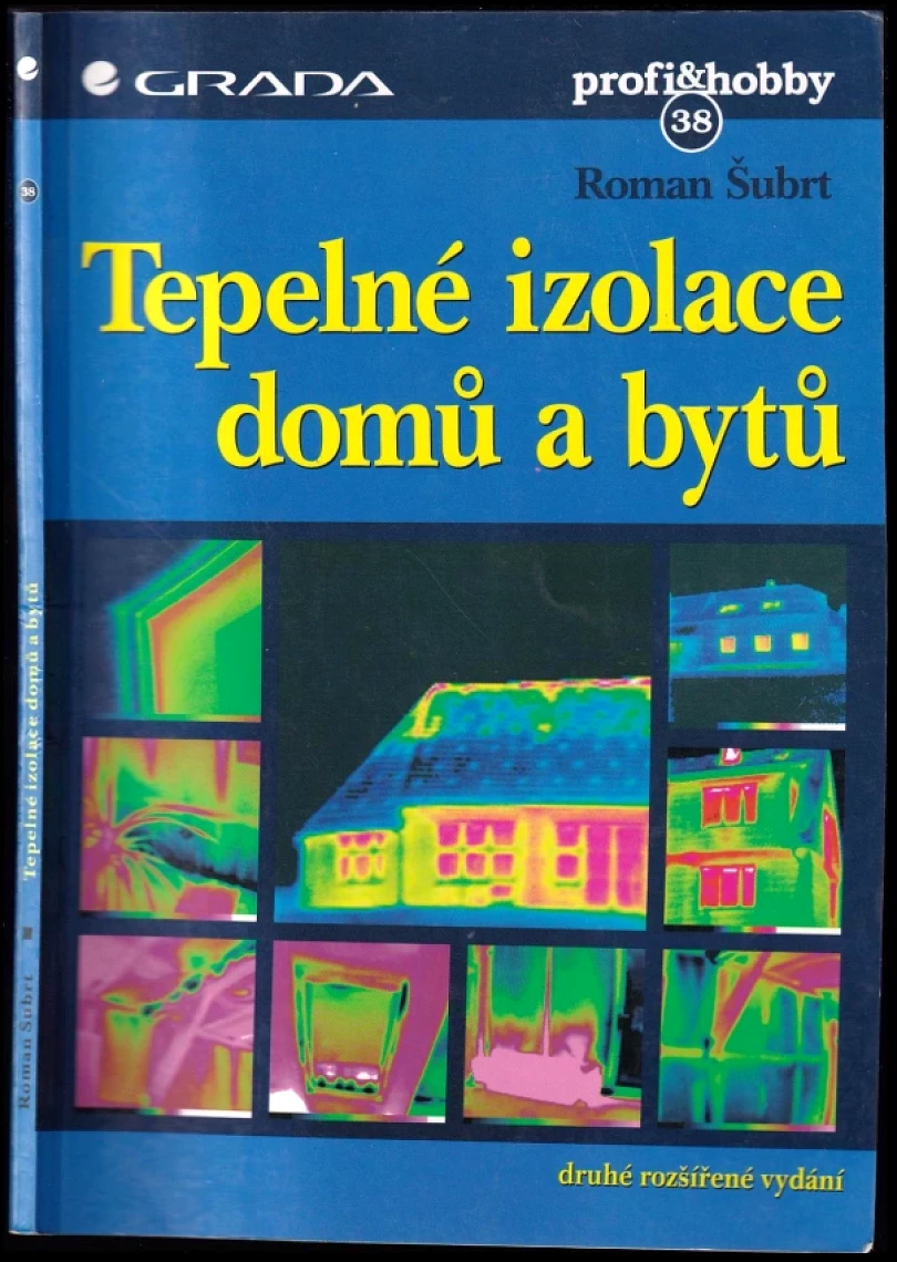 Levně Tepelné izolace domů a bytů (Roman Šubrt, 1999)