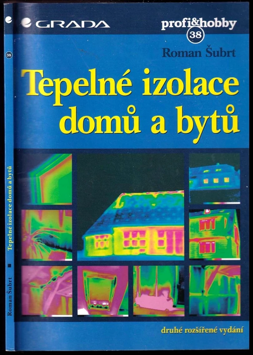 Levně Tepelné izolace domů a bytů (Roman Šubrt, 2000)