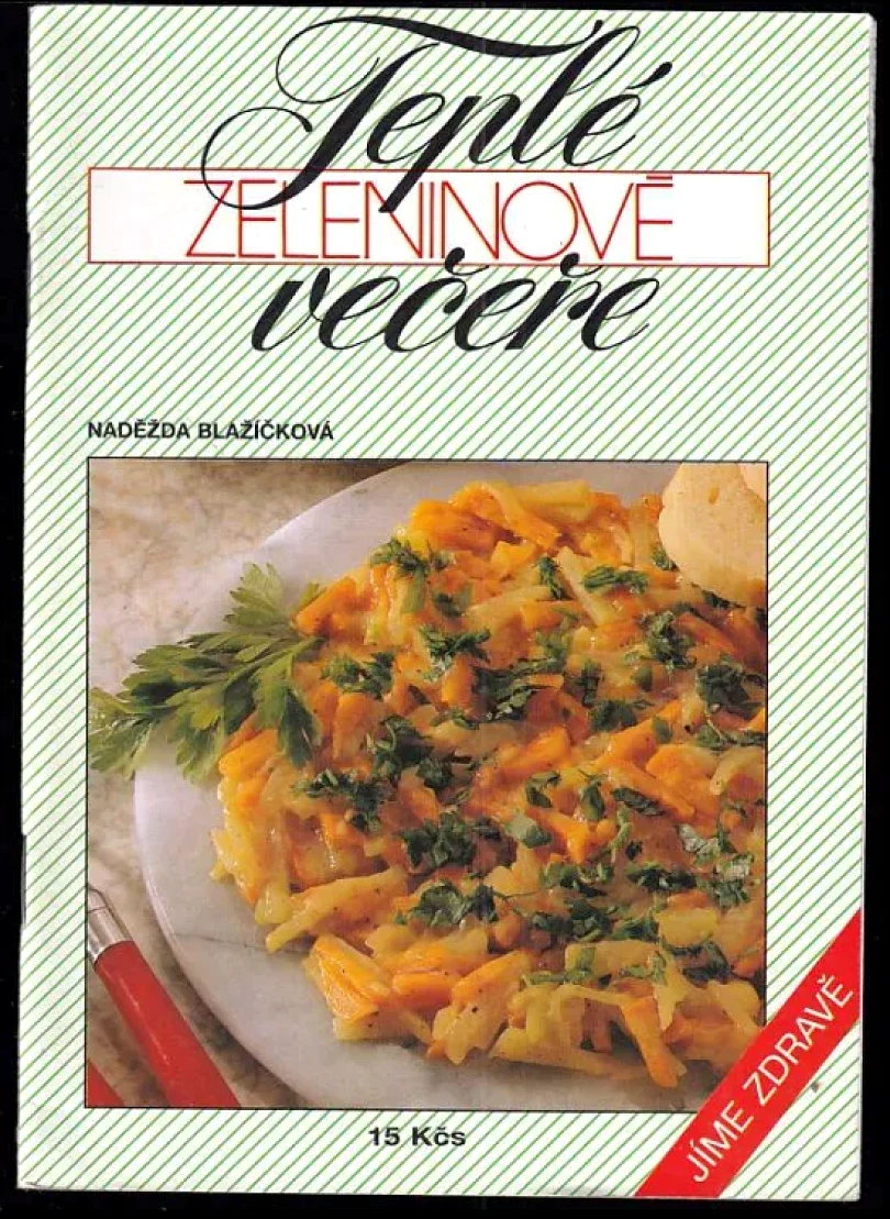Teplé zeleninové večeře (Naděžda Blažíčková, 1992)