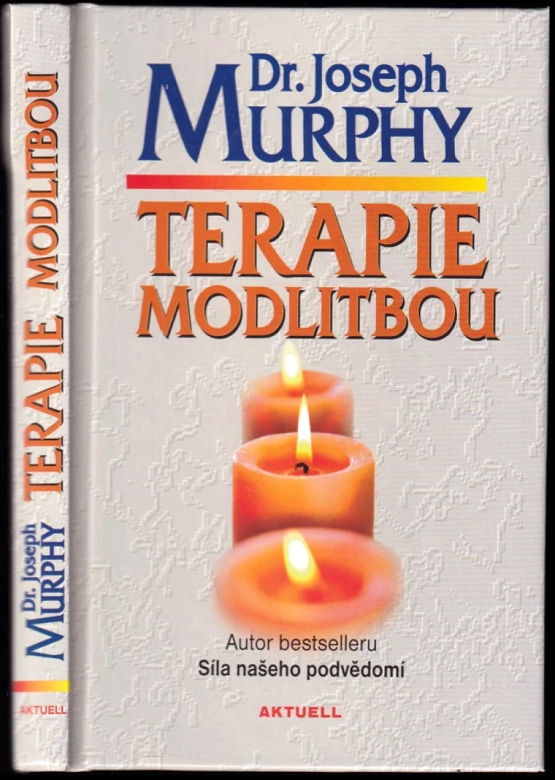 Terapie modlitbou (Joseph Murphy, 2021)