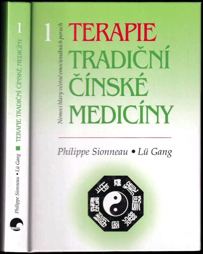 Terapie tradiční čínské medicíny (Philippe Sionneau, 2002)