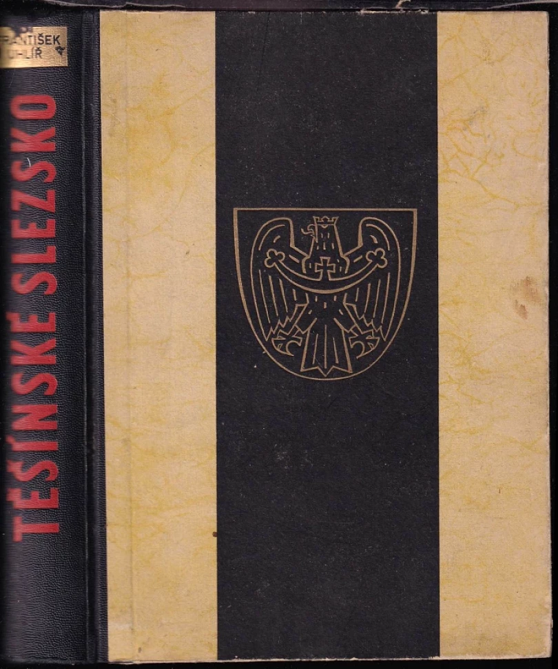 Levně Těšínské Slezsko (František Uhlíř, 1941)