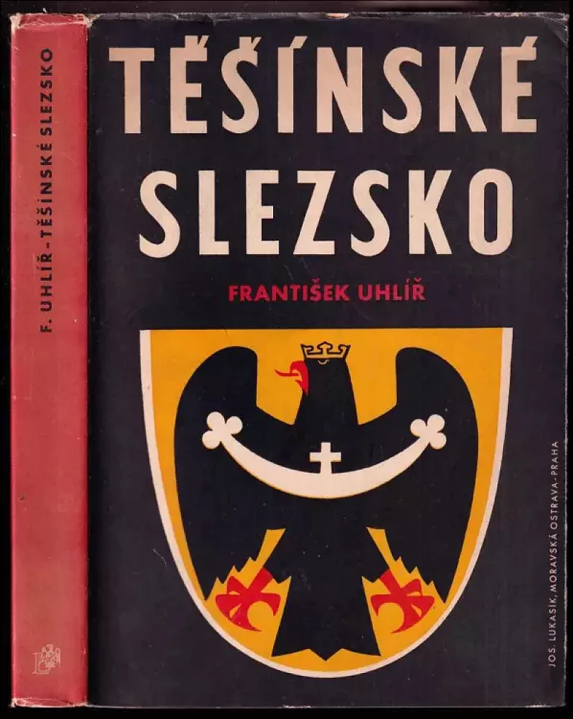 Levně Těšínské Slezsko (František Uhlíř, 1946)